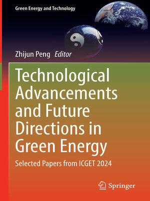cover image of Technological Advancements and Future Directions in Green Energy